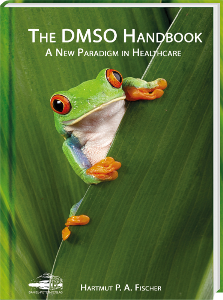 The DMSO Handbook: A New Paradigm in Healthcare